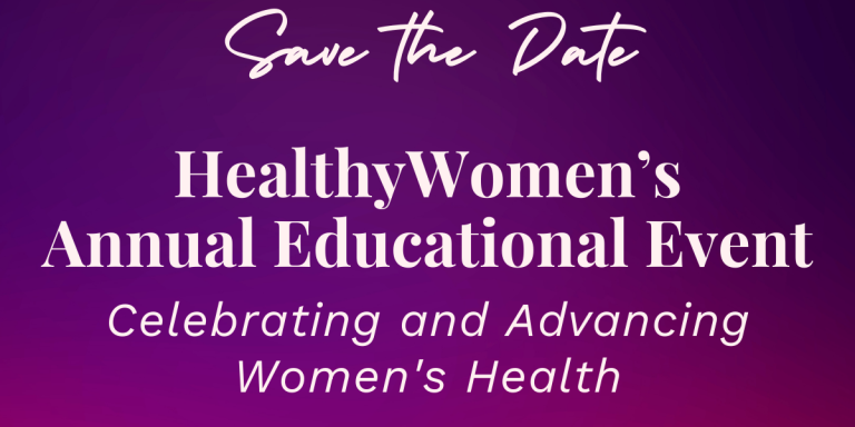 Save The Date Healthywomen S Annual Educational Event Celebrating And Advancing Women S Health.png