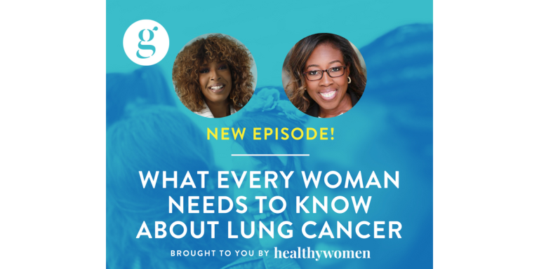 The Great Girlfriends Podcast What Every Woman Needs To Know About Lung Cancer.png